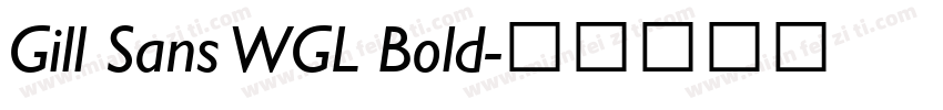Gill Sans WGL Bold字体转换
